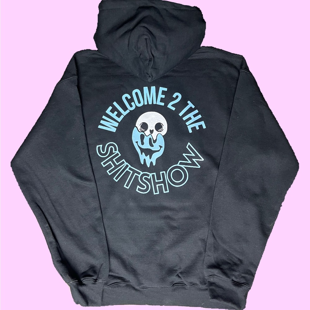 Welcome to the Shitshow Handmade Hoodie